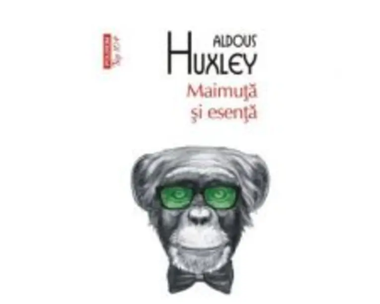 Maimuta si esenta - Aldous Huxley