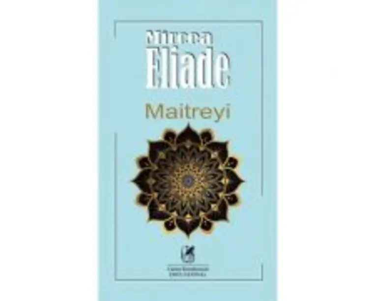 Maitreyi - Mircea Eliade