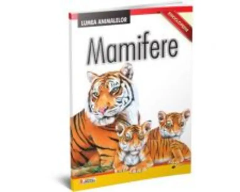 Mamifere. Enciclopedie