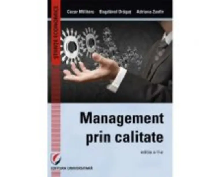 Management prin calitate - Cezar Militaru