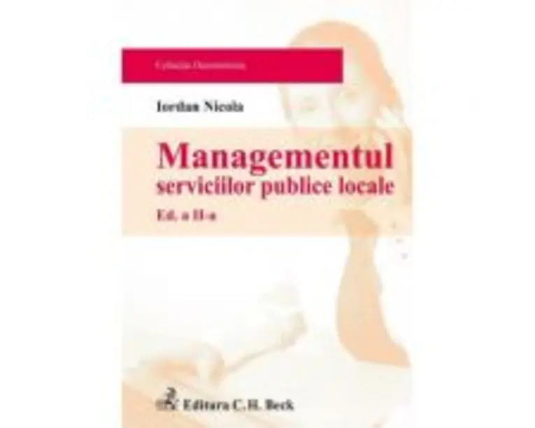 Managementul serviciilor publice locale. Editia 2 - Iordan Nicola