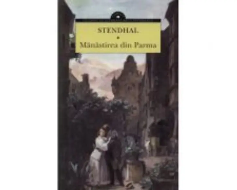 Manastirea din Parma - Stendhal
