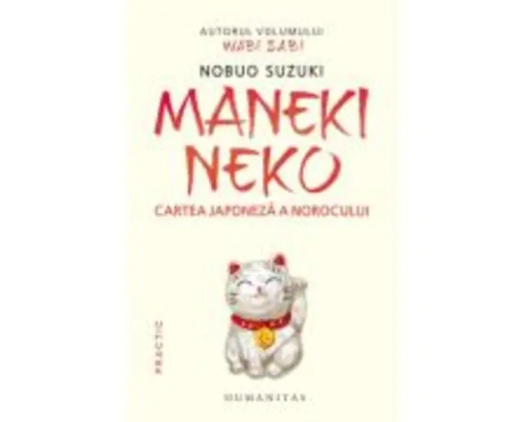 Maneki Neko. Cartea japoneza a norocului - Nobuo Suzuki
