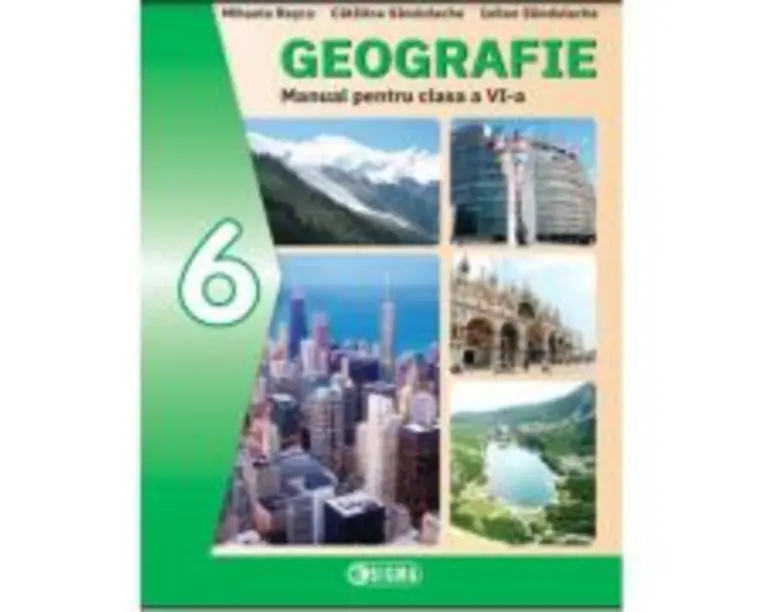 Manual de Geografie pentru clasa a 6-a - Catalina Sandulache