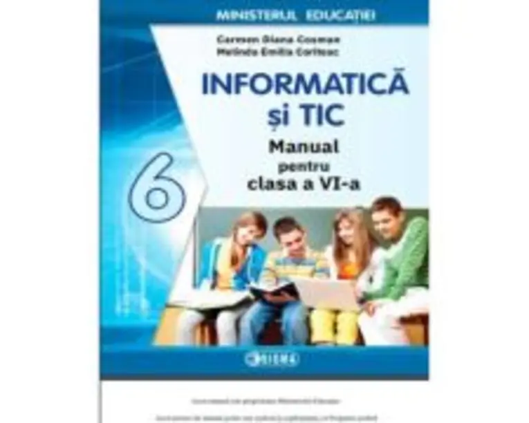 Manual de Informatica si TIC pentru clasa 6 - Carmen Diana Cosman
