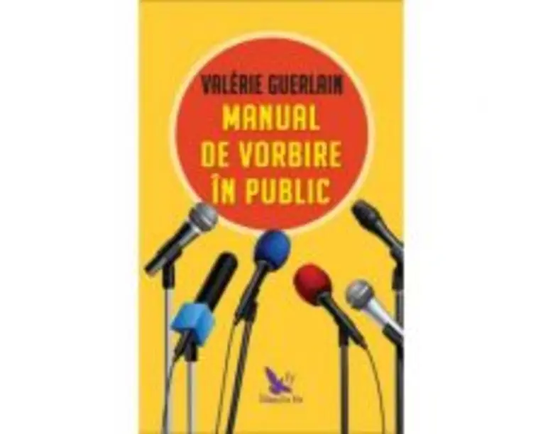 Manual de vorbire in public - Valerie Guerlain