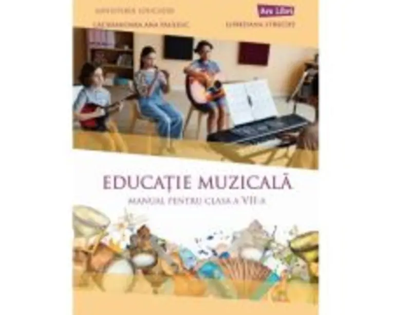 Manual educatie muzicala clasa a 7-a - Florentina Chifu
