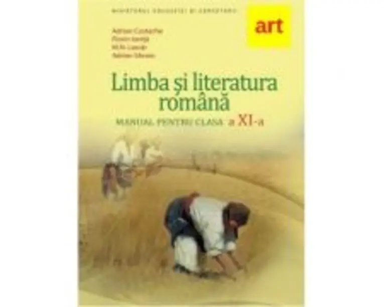 Manual Limba si literatura romana pentru clasa a 11-a - Adrian Costache