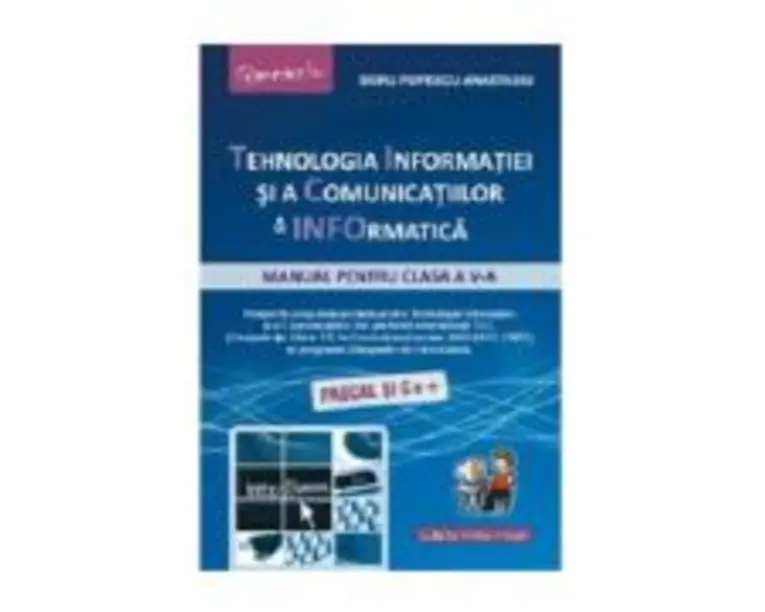 Manual Tehnologia Informatiei si a Comunicatiilor si Informatica, clasa a 5-a - Doru Anastasiu Popescu