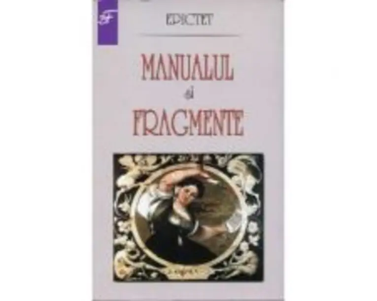 Manualul si fragmente - Epictet