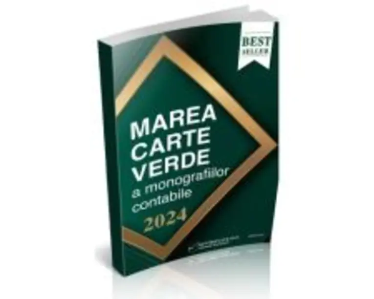 Marea Carte Verde a Monografiilor Contabile 2024 - Anca Ardelean