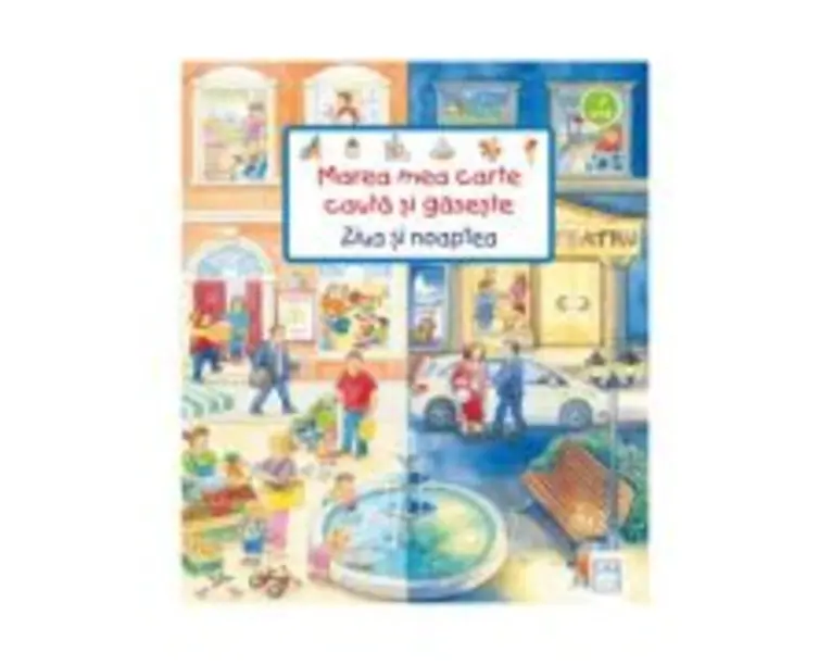 Marea mea carte cauta si gaseste - Ziua si noaptea - Susanne Gernhauser