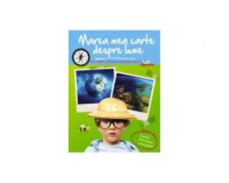 Marea mea carte despre lume