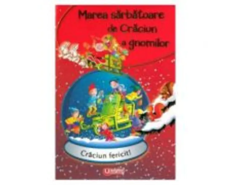 Marea sarbatoare de Craciun a gnomilor