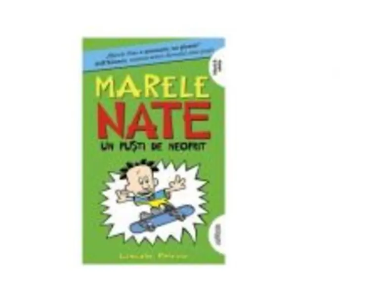 Marele Nate 3. Un pusti de neoprit. Paperback - Lincoln Peirce