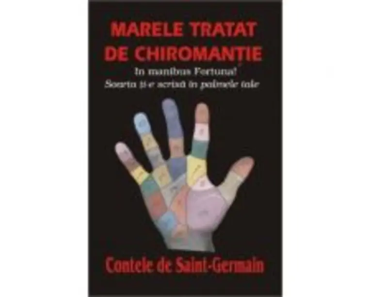 Marele tratat de chiromantie - Contele de Saint-Germain