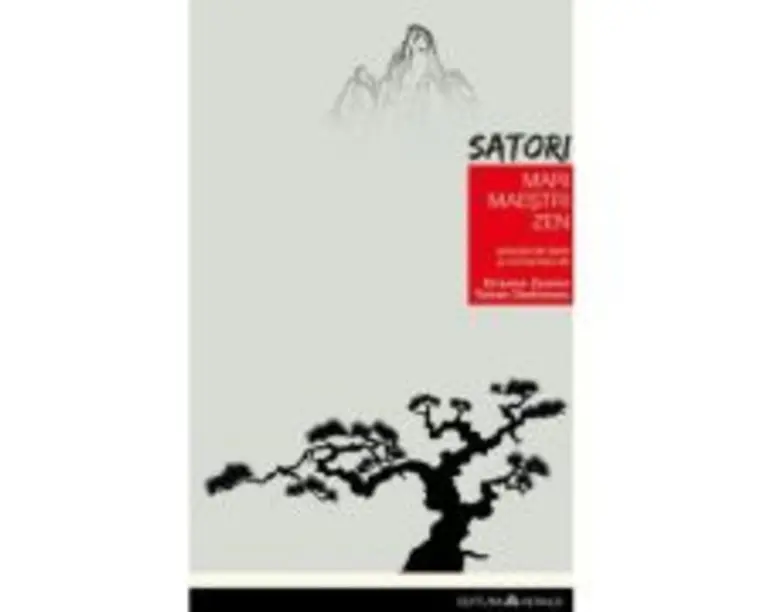 Satori - Mari maestri Zen