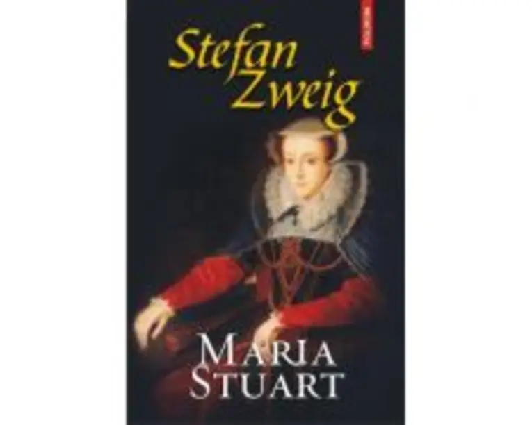 Maria Stuart - Stefan Zweig