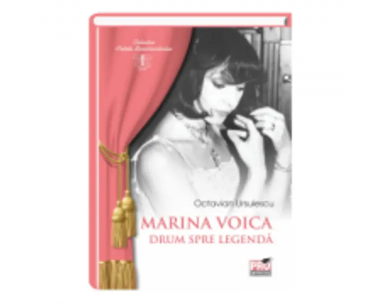Marina Voica, drum spre legenda - Octavian Ursulescu