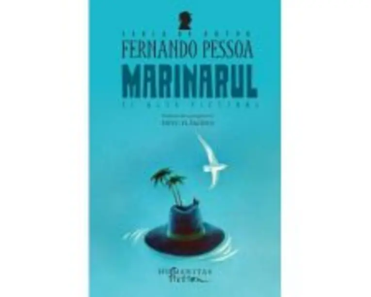 Marinarul si alte fictiuni - Fernando Pessoa