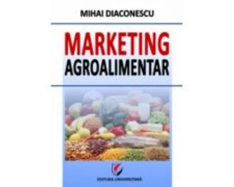 Marketing agroalimentar - Mihai Diaconescu