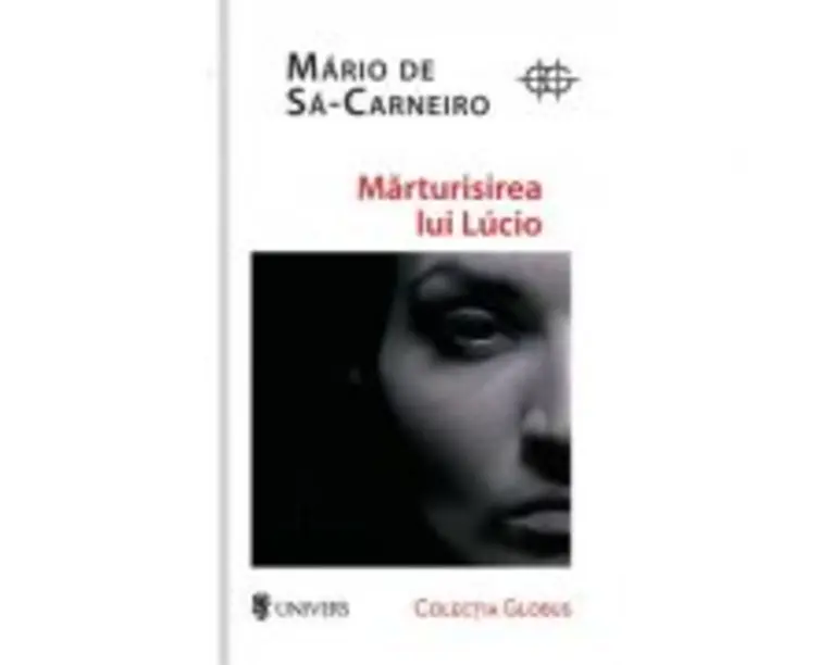 Marturisirea lui Lucio - Mario De Sa-Carneiro