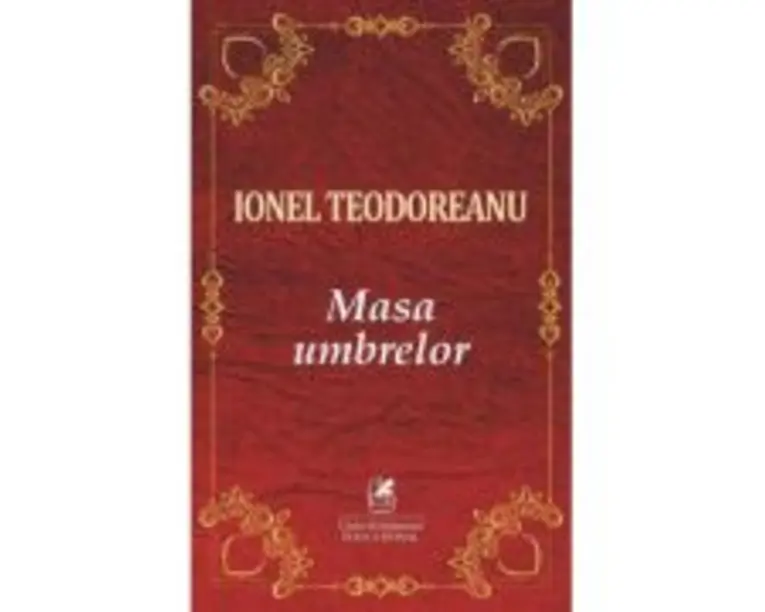 Masa umbrelor - Ionel Teodoreanu