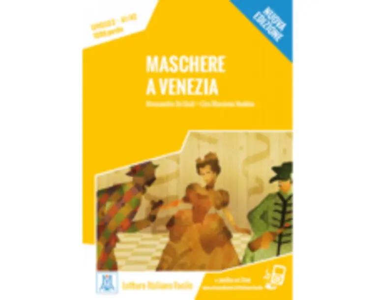 Maschere a Venezia. Libro + online MP3 audio - Alessandro De Giuli, Ciro Massimo Naddeo