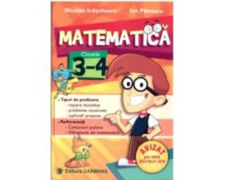 Matematica - clasele 3 si 4 - Nicolae Ivaschescu