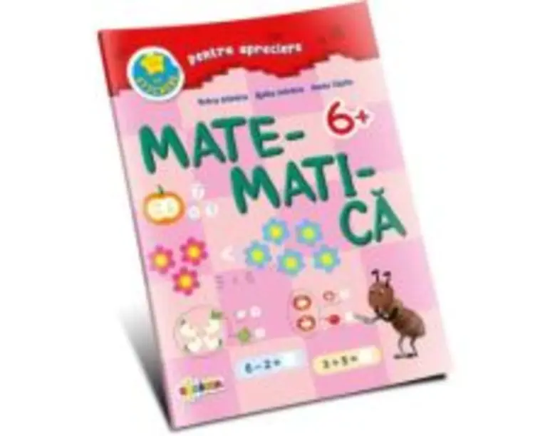 Matematica 6+. Activitati prescolare - Petru Jelescu