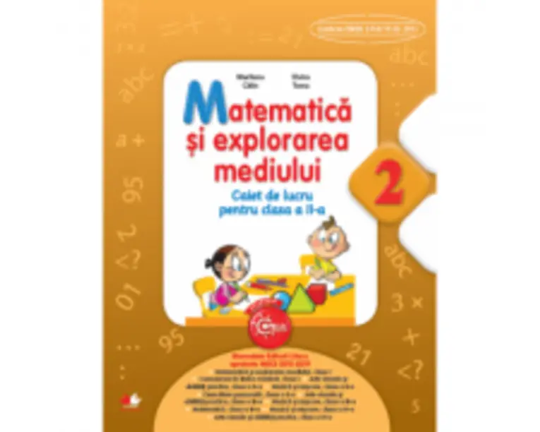 Caiet de lucru Matematica si explorarea mediului pentru clasa a 2-a - Marilena Calin