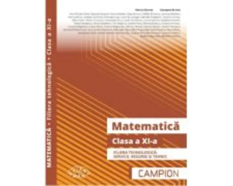 Matematica. Filiera tehnologica, clasa a 11-a - Marius Burtea