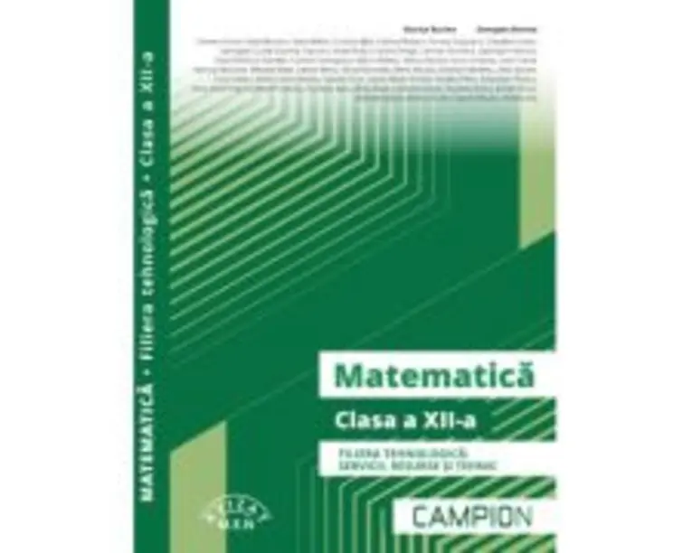Matematica. Filiera tehnologica, clasa a 12-a - Marius Burtea