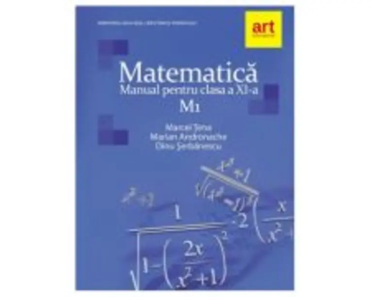 Matematica M1. Manual pentru clasa a 11-a - Marian Andronache
