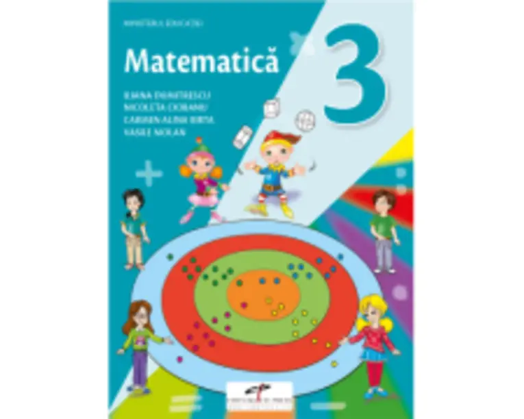 Matematica. Manual pentru clasa a 3-a - Iliana Dumitrescu