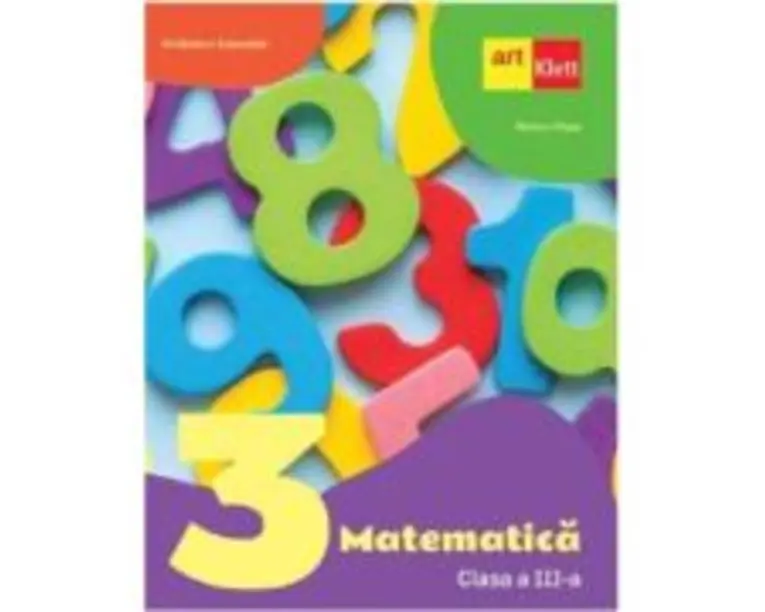 Matematica. Manual pentru clasa a 3-a - Mariana Mogos