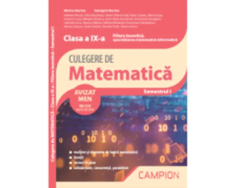Culegere de matematica. Clasa a 9-a. Semestrul 1. Filiera teoretica, specializarea matematica-informatica - Marius Burtea