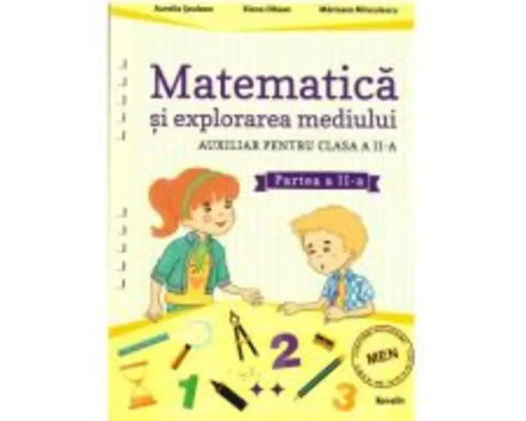 Auxiliar pentru clasa a 2- a. Matematica si explorarea mediului, semestrul al 2-lea - Aurelia Seulean