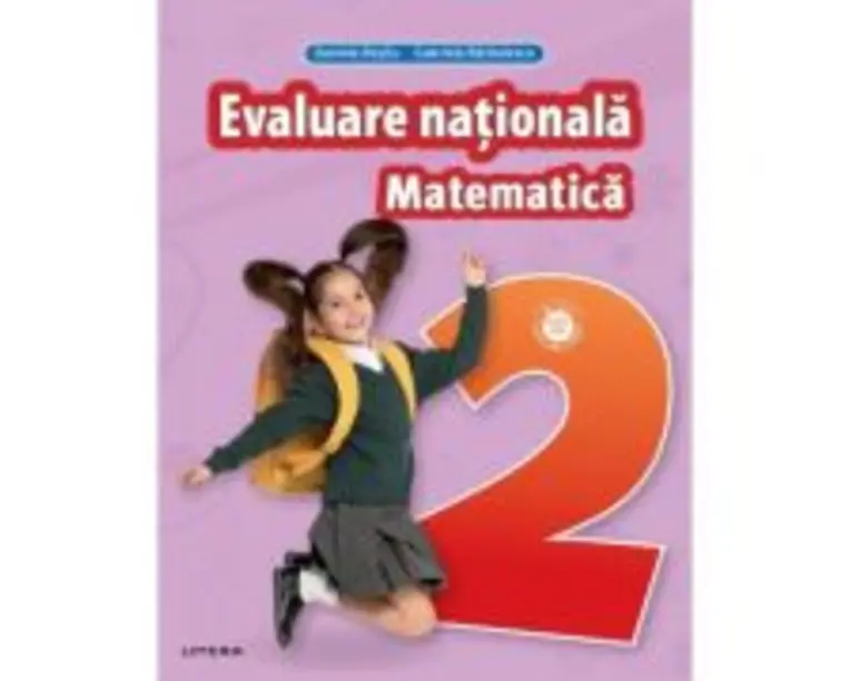 Matematica. Teste pentru evaluarea nationala. Clasa a 2-a - Gabriela Barbulescu