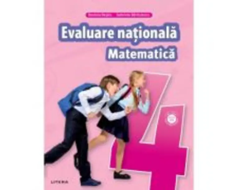 Matematica. Teste pentru evaluarea nationala. Clasa a 4-a - Gabriela Barbulescu