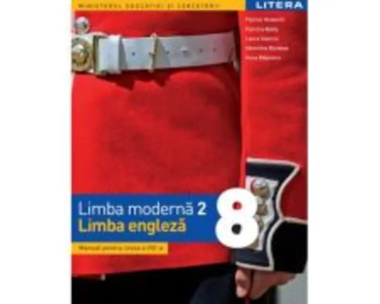 Limba moderna 2 Limba engleza. Manual. Clasa a 8-a - Patrick Howarth
