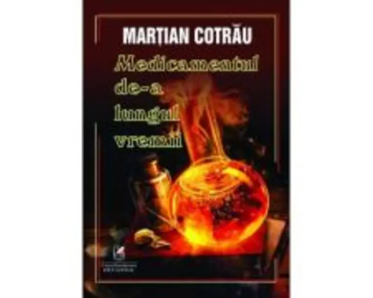 Medicamentul de-a lungul vremii - Martian Cotrau