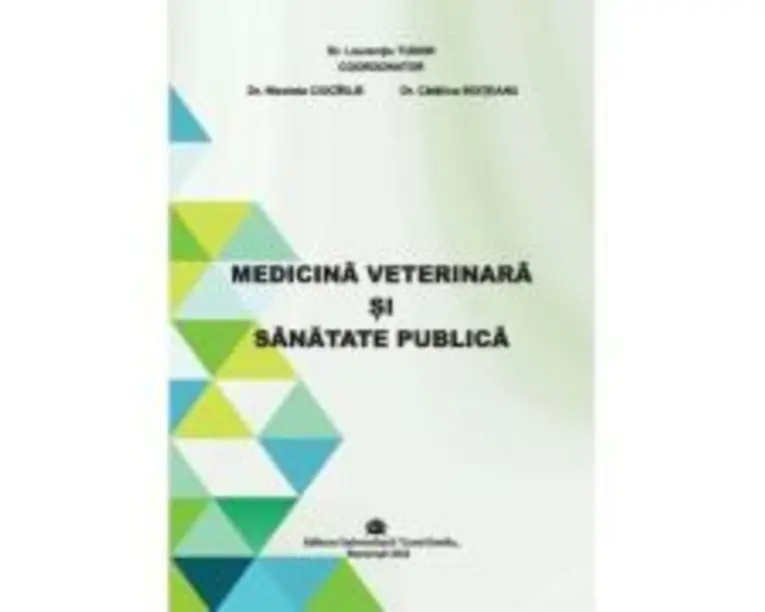 Medicina Veterinara si Sanatate Publica - dr. Laurentiu Tudor, coord.