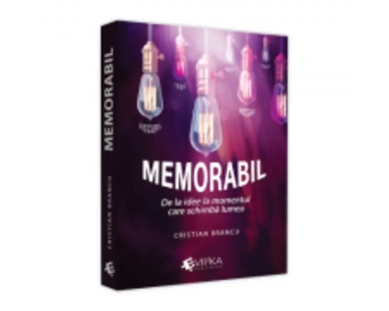 Memorabil  de la idee la momentul care schimba lumea