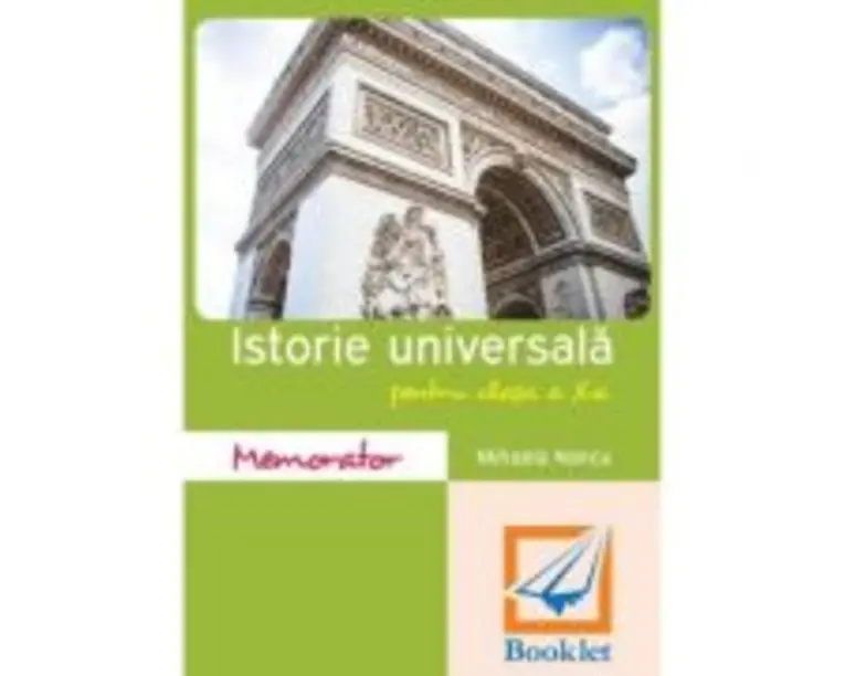 Memorator de Istorie pentru clasa a 10-a - Mihaela Nancu