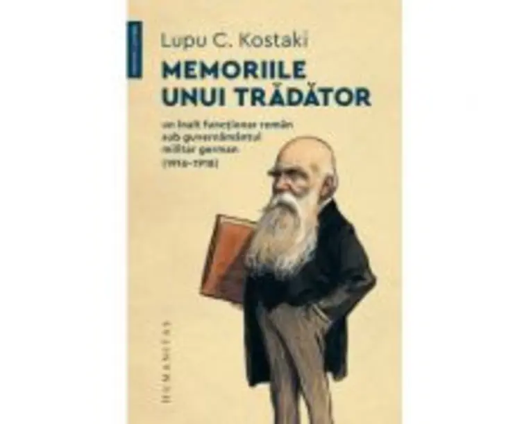 Memoriile unui tradator - Lupu C. Kostaki