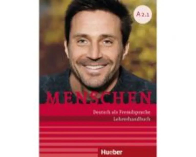 Menschen A2. 1 Lehrerhandbuch A2. 1 - Susanne Kalender, Angela Pude