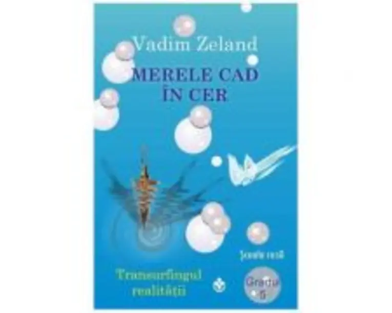 Merele cad in cer - Vadim Zeland