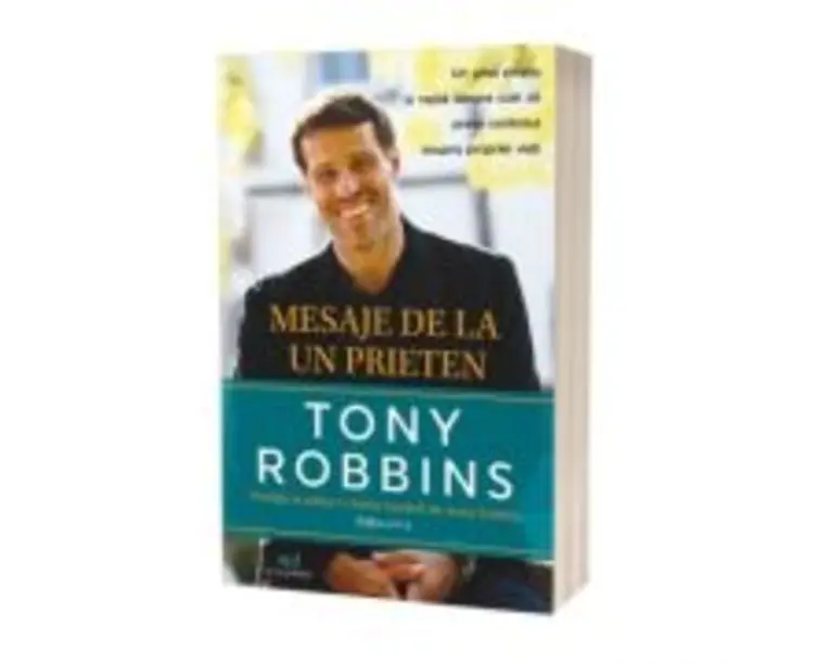 Mesaje de la un prieten. Editia 2 - Tony Robbins