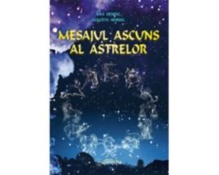Mesajul ascuns al astrelor - Max Heindel, Augusta Heindel